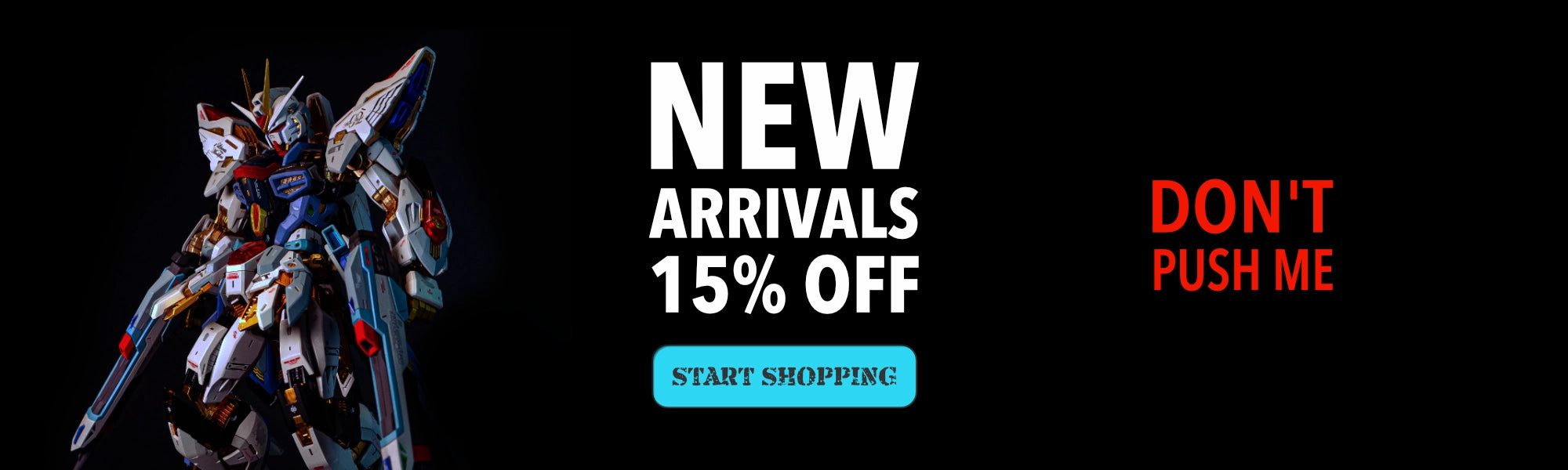 New Arrivals 15% Off!